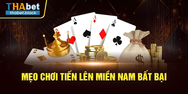 Mẹo chơi tiến lên miền Nam bất bại